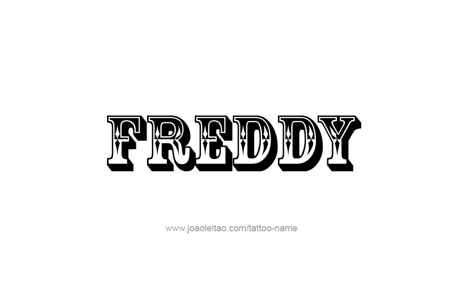 Tattoo Design  Name Freddy   