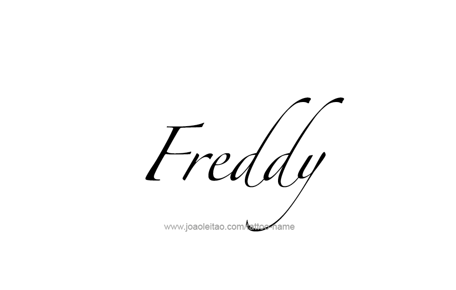 Tattoo Design  Name Freddy   