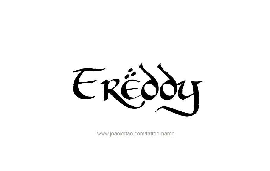 Tattoo Design  Name Freddy   