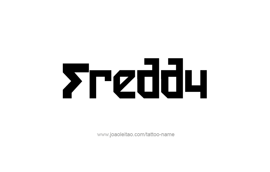 Tattoo Design  Name Freddy   