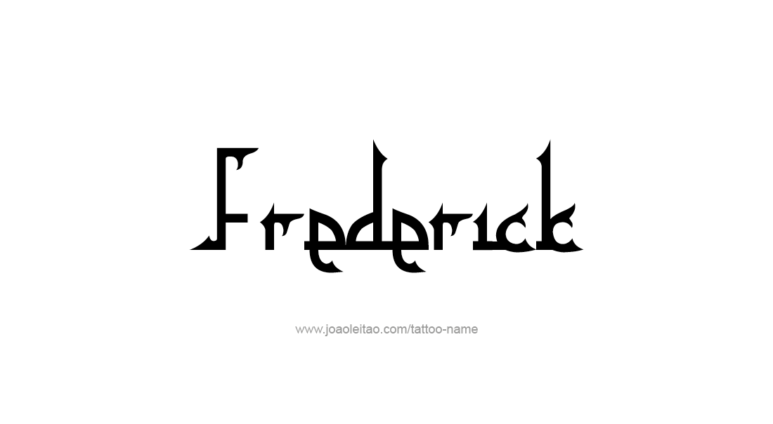 Tattoo Design  Name Frederick   