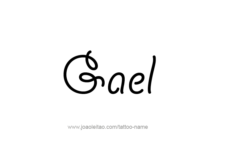 Tattoo Design  Name Gael   