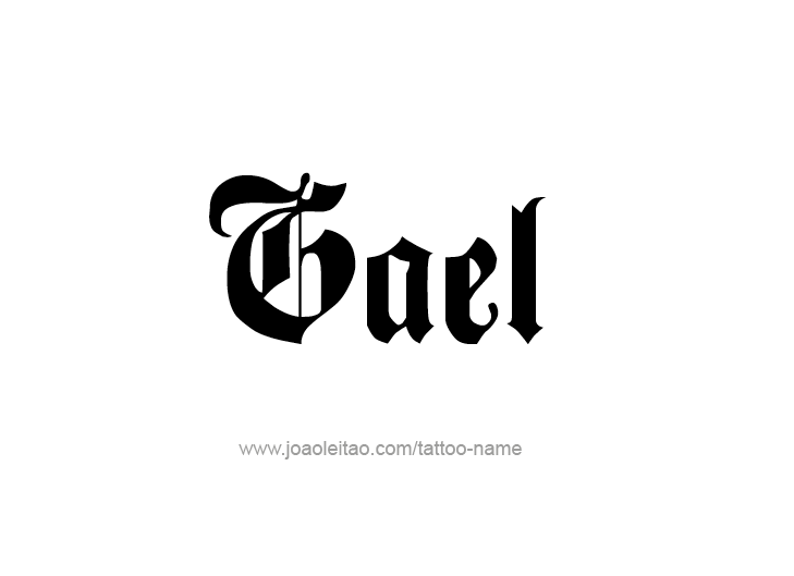 Tattoo Design  Name Gael   