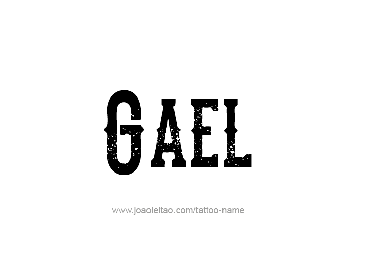 Tattoo Design  Name Gael   