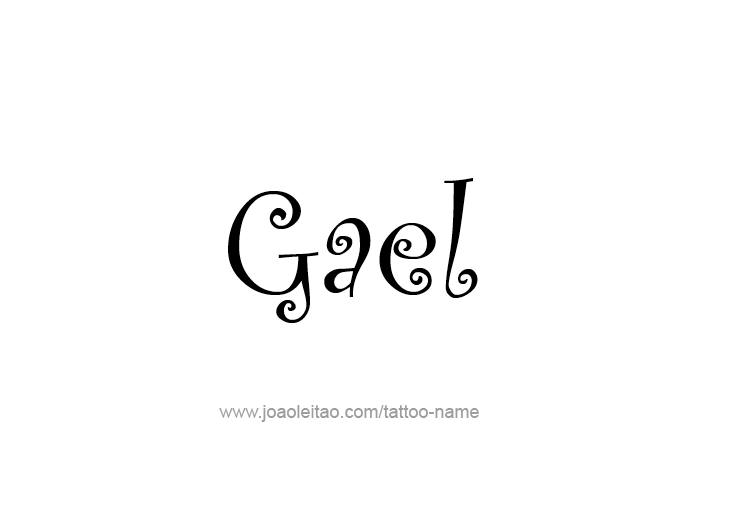 Tattoo Design  Name Gael   