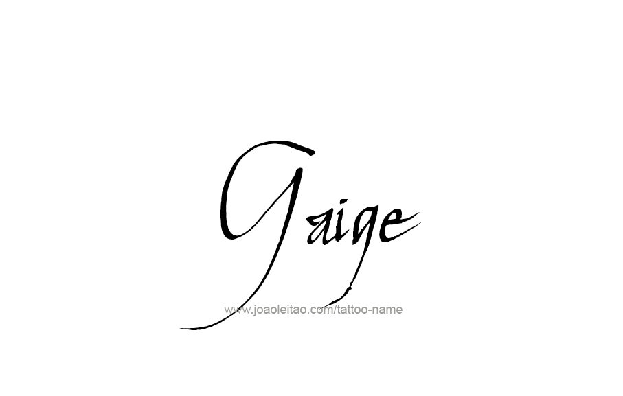 Tattoo Design  Name Gaige   