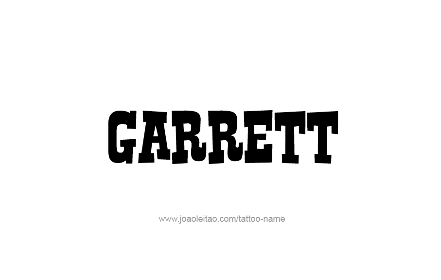 Tattoo Design  Name Garrett   