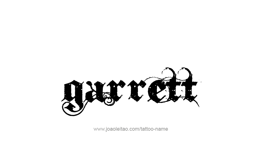 Tattoo Design  Name Garrett   