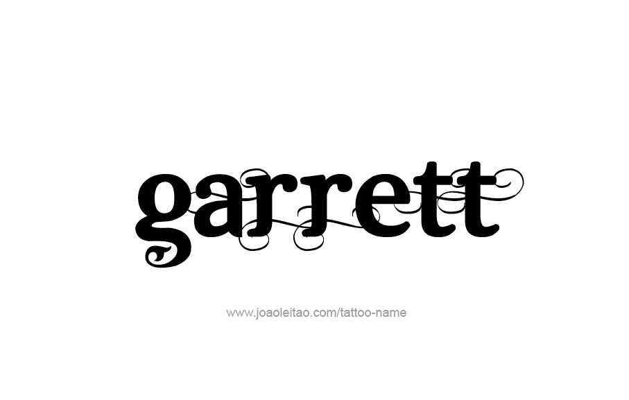 Tattoo Design  Name Garrett   