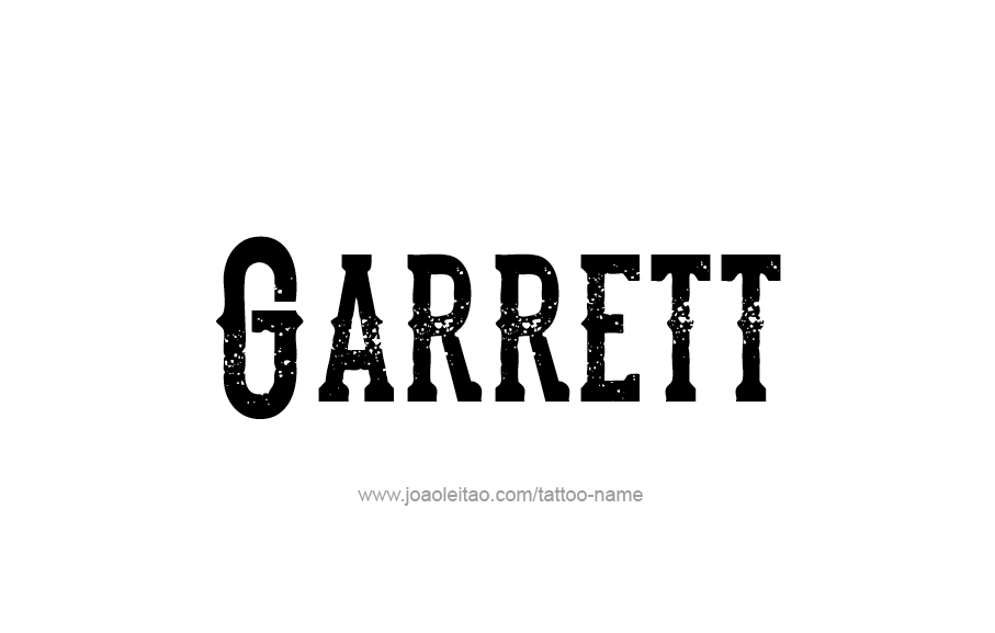 Tattoo Design  Name Garrett   