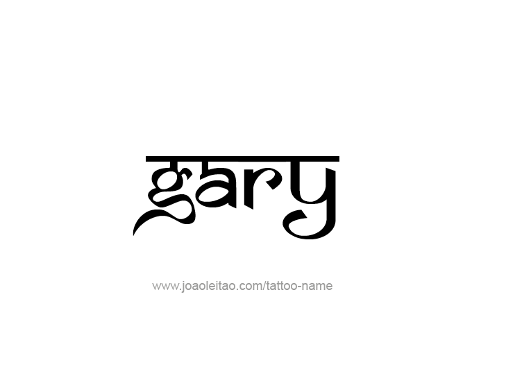 Tattoo Design  Name Gary   