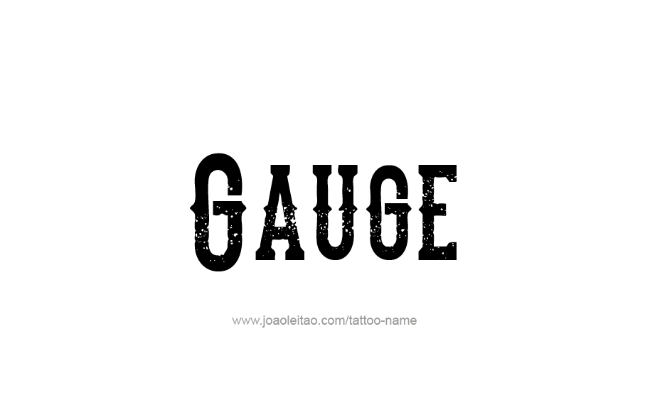 Tattoo Design  Name Gauge   