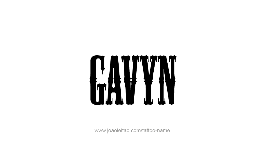 Tattoo Design  Name Gavyn   