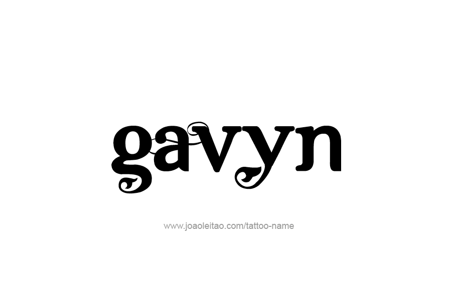 Tattoo Design  Name Gavyn   