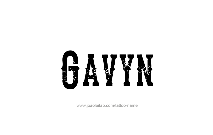 Tattoo Design  Name Gavyn   