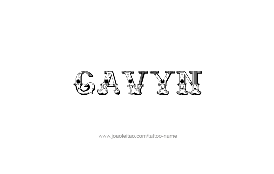 Tattoo Design  Name Gavyn   