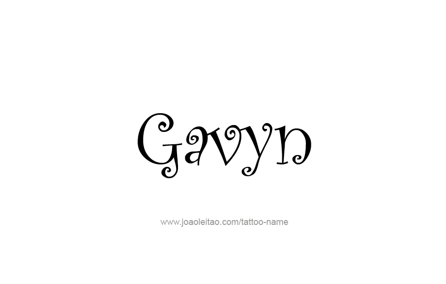 Tattoo Design  Name Gavyn   