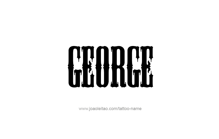 Tattoo Design  Name George   