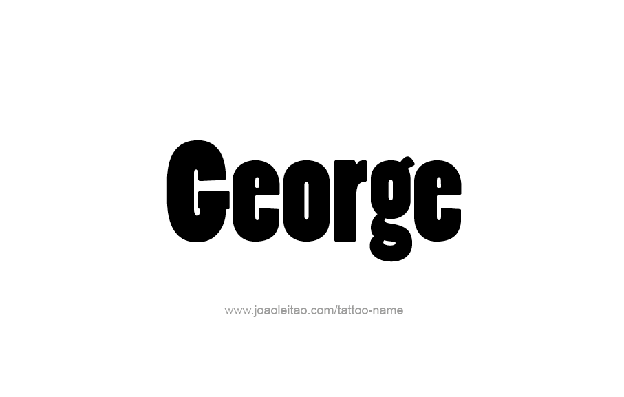 Tattoo Design  Name George   