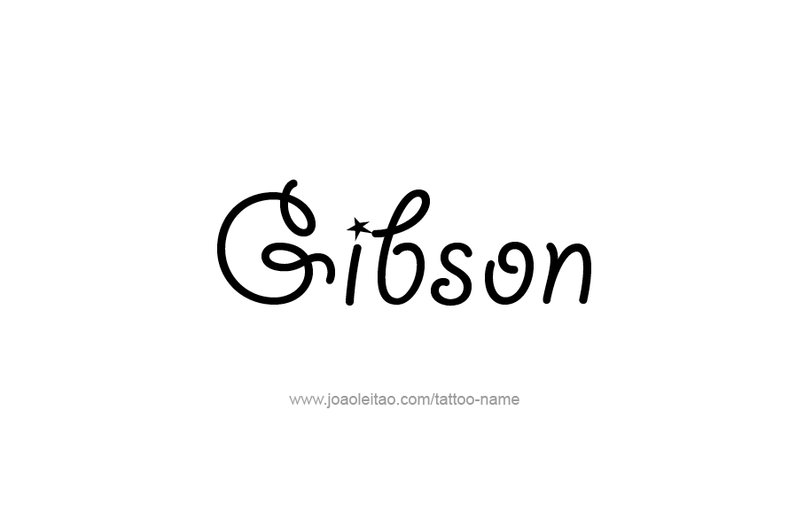 Tattoo Design  Name Gibson   