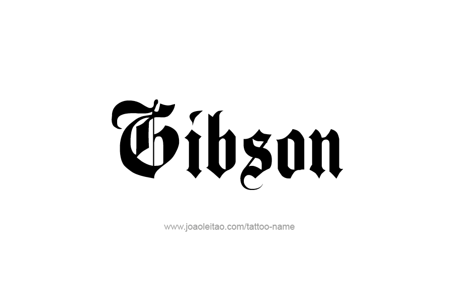 Tattoo Design  Name Gibson   