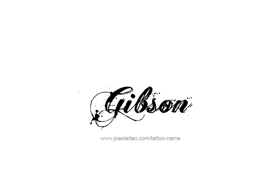 Tattoo Design  Name Gibson   