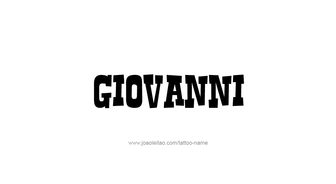 Tattoo Design  Name Giovanni   