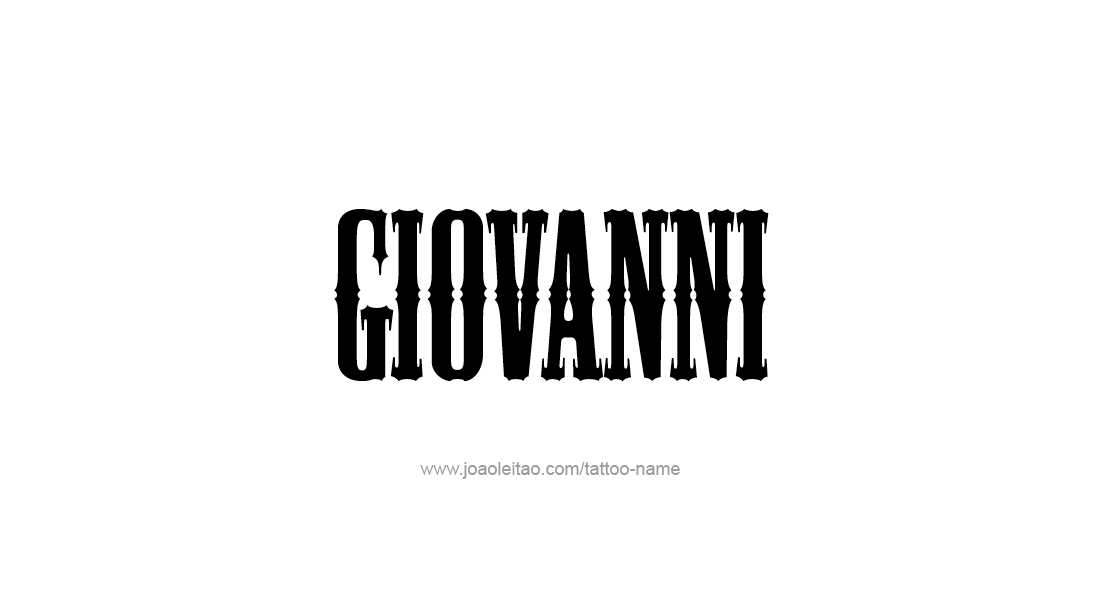 Tattoo Design  Name Giovanni   