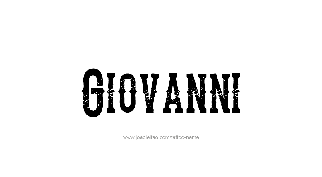 Tattoo Design  Name Giovanni   