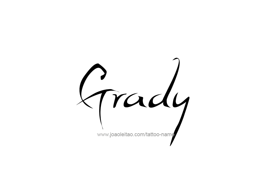 Tattoo Design  Name Grady   