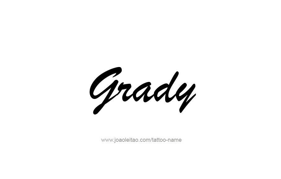 Tattoo Design  Name Grady   