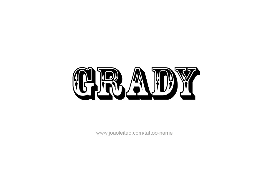 Tattoo Design  Name Grady   