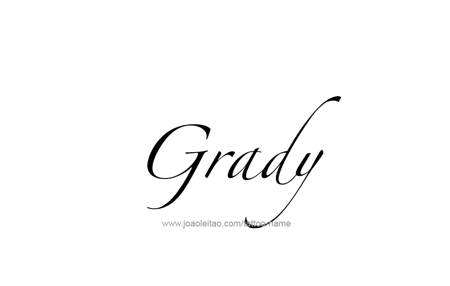 Tattoo Design  Name Grady   