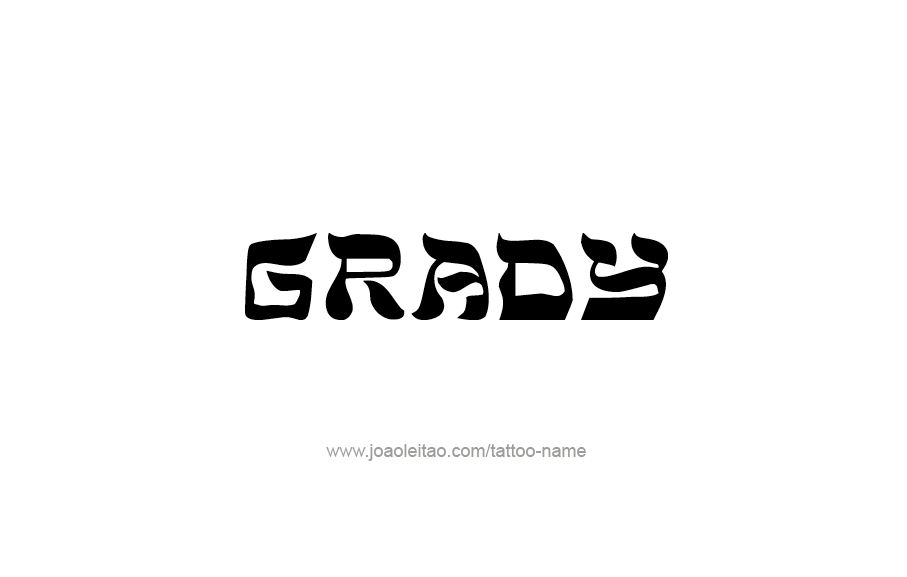 Tattoo Design  Name Grady   