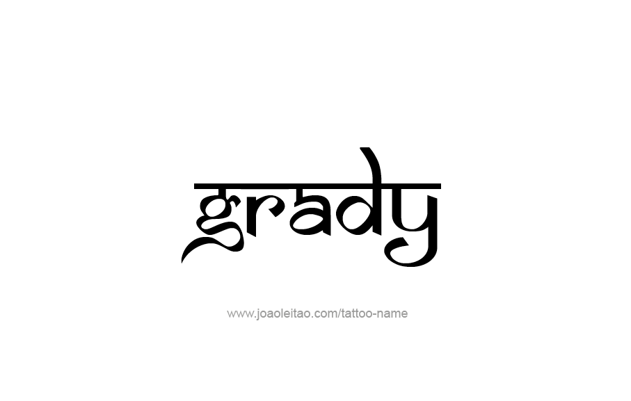 Tattoo Design  Name Grady   