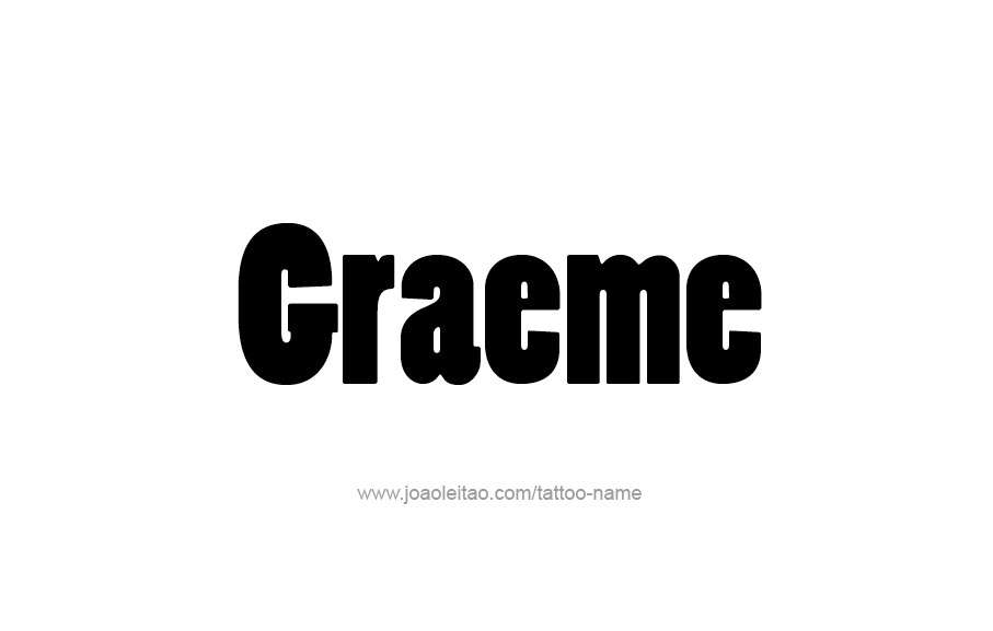 Tattoo Design  Name Graeme   