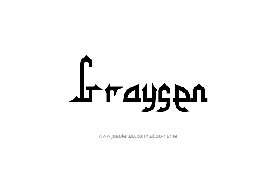 Tattoo Design  Name Graysen   