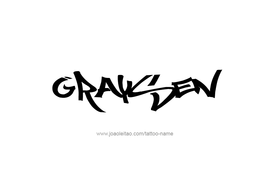 Tattoo Design  Name Graysen   