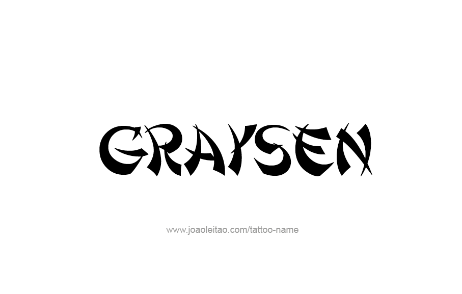 Tattoo Design  Name Graysen