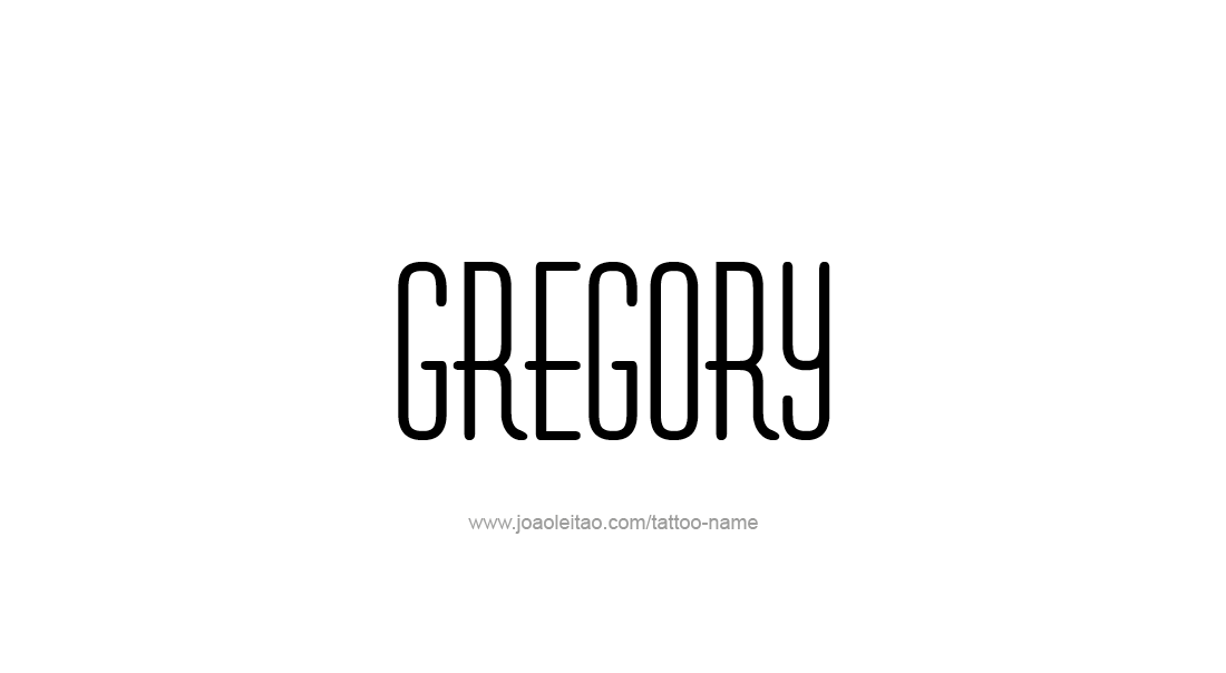 Tattoo Design  Name Gregory   