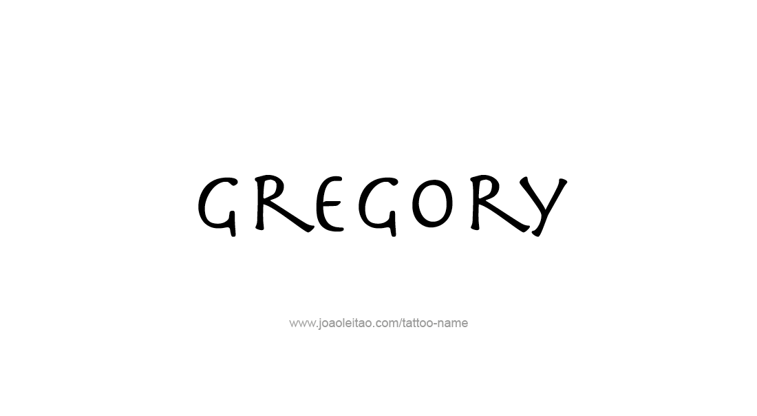 Tattoo Design  Name Gregory   