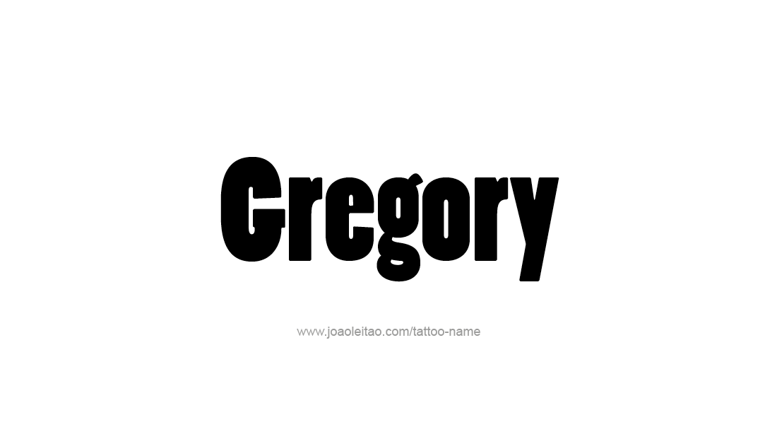 Tattoo Design  Name Gregory   