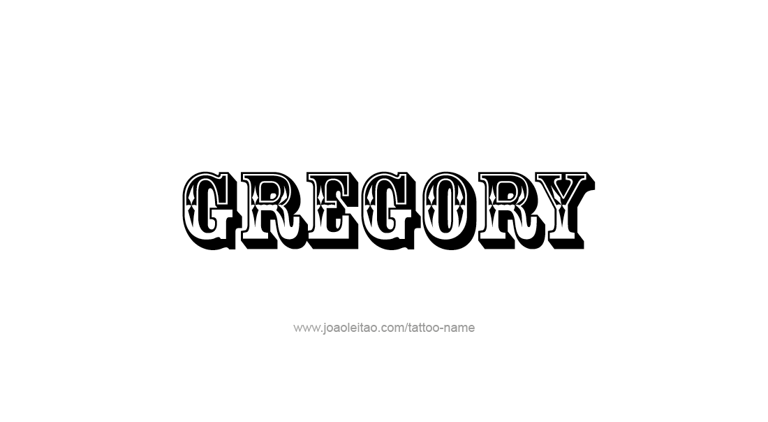 Tattoo Design  Name Gregory   