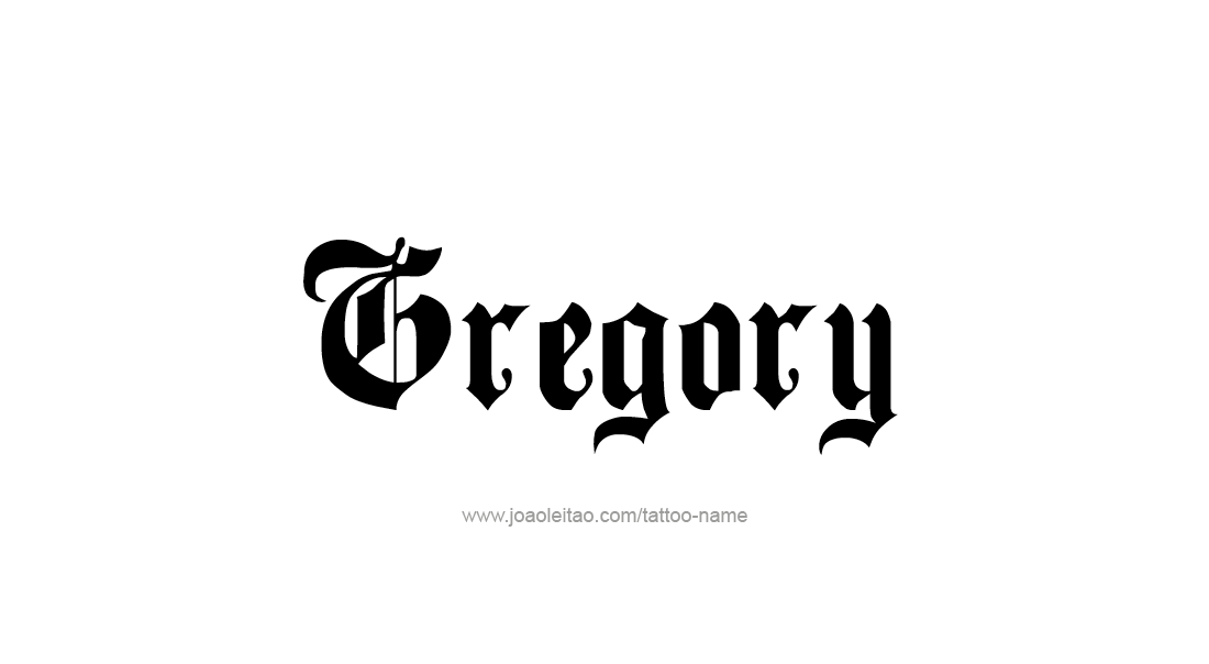 Tattoo Design  Name Gregory   