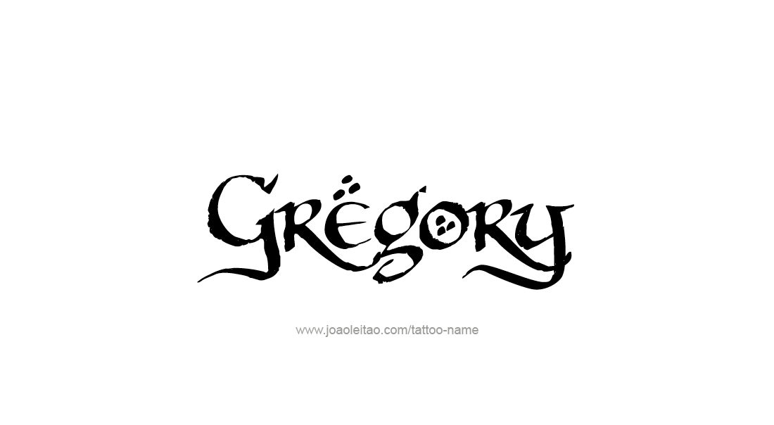 Tattoo Design  Name Gregory   