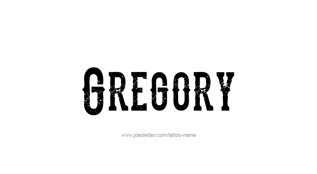 Tattoo Design  Name Gregory   