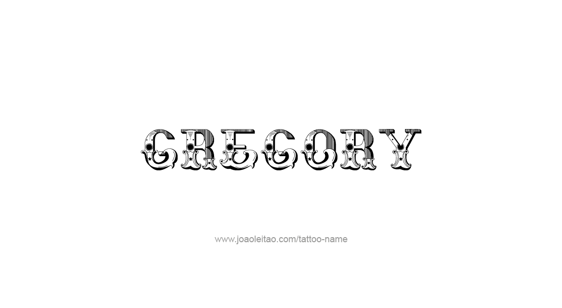 Tattoo Design  Name Gregory   