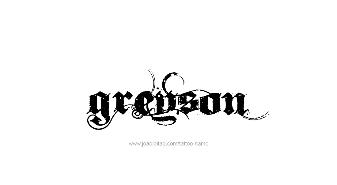 Tattoo Design  Name Greyson   