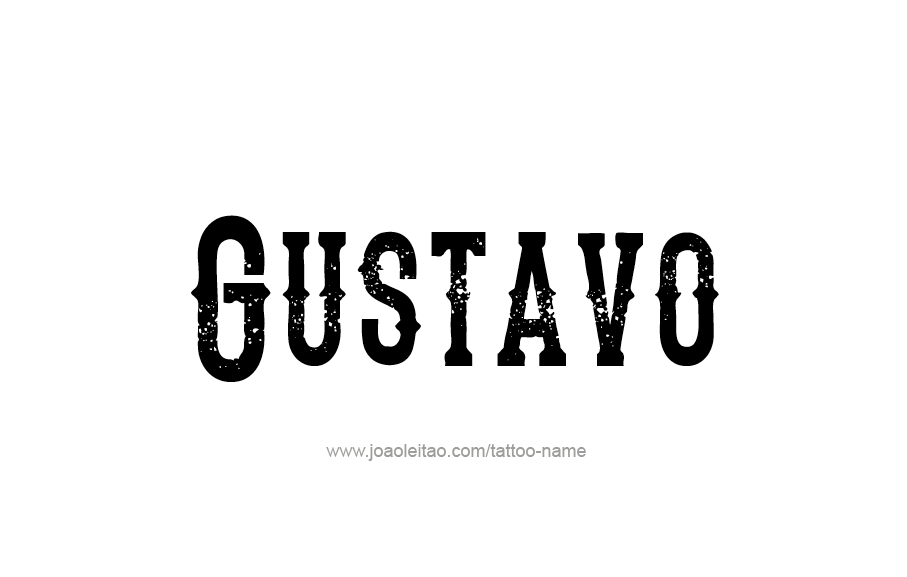 Tattoo Design  Name Gustavo   