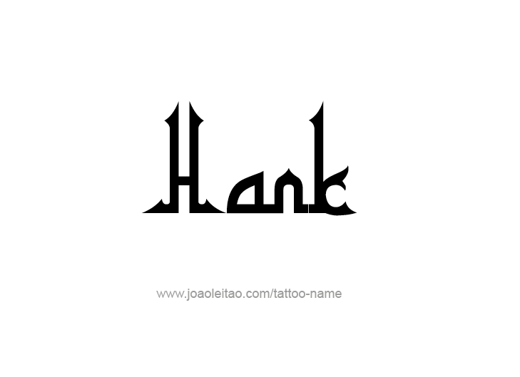 Tattoo Design  Name Hank   